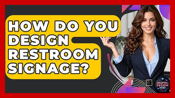 How Do You Design Restroom Signage? - Graphic Design Nerd