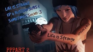 Life is strange Episode 2 Life is strange Episode 2