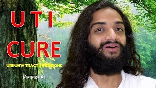 UTI CURE | REASONS & PERMANENT SOLUTION OF URINARY TRACT INFECTIONS BY NITYANANDAM SHREE