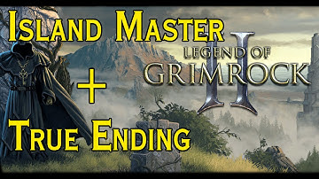 Legend Of Grimrock 2 - True Final Boss ISLAND MASTER + True Ending 1080p