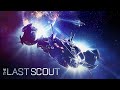 The Last Scout (Feature Film)