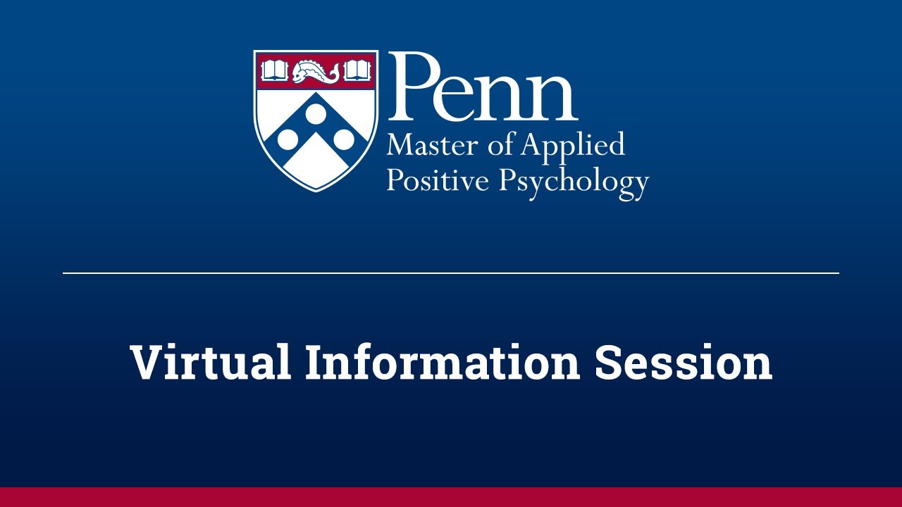 Master of Applied Positive Psychology Virtual Information Session - January 2024