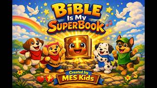 Bible Is My Superbook The Fun Christian Kids Song Everyone Is Singing