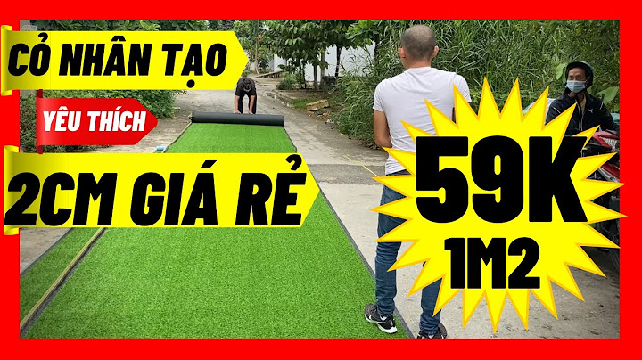 1m2 cỏ nhân tạo giá bao nhiêu