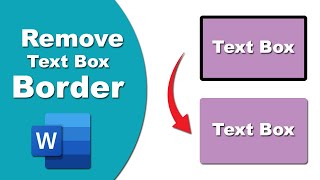 How to remove text box border in word 2016