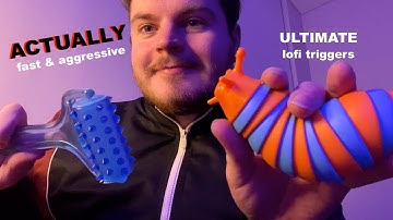 FAST & AGGRESSIVE ASMR ULTIMATE LOFI TRIGGERS