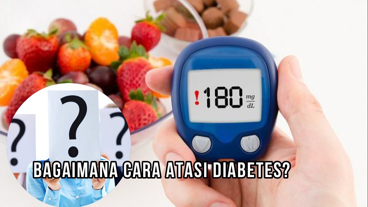 BAGAIMANA CARA OBATI PENYAKIT DIABETES ATAU KENCING MANIS ...