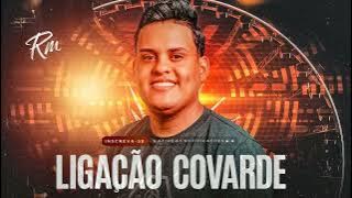 LIGAÇÃO COVARDE | THIAGO AQUINO