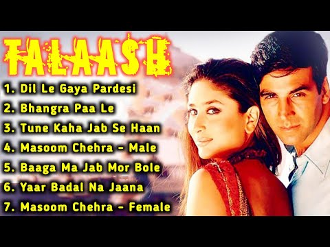 Talaash Movie All Songs||Akshay Kumar & Kareena Kapoor||musical world||MUSICAL WORLD||