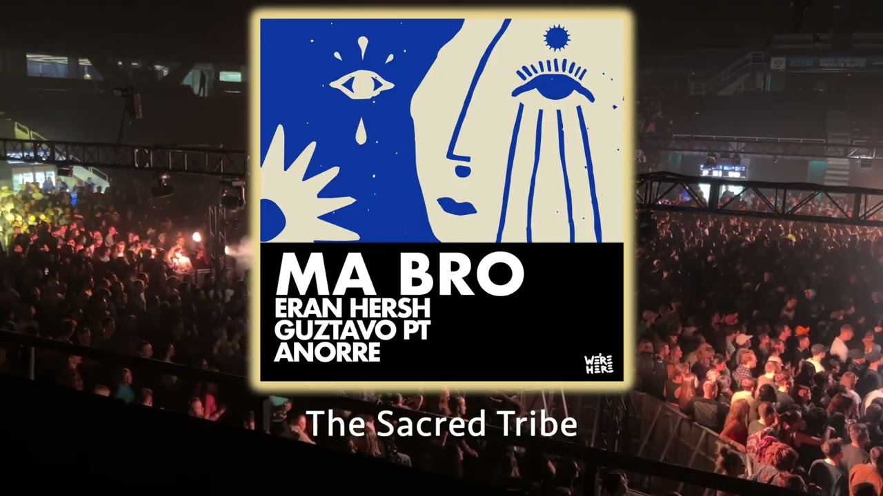 Watch Eran Hersh, Guztavo (PT), Anorre – Ma Bro (Extended Mix) - #afrohouse #thesacredtribe on YouTube Watch Eran Hersh, Guztavo (PT), Anorre – Ma Bro (Extended Mix) - #afrohouse #thesacredtribe on YouTube