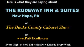 Visit the Rodeway Inn & Suites, and the Bucks County Cabaret, New Hope, PA