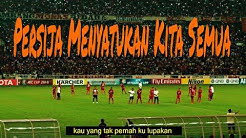 PERSIJA MENYATUKAN KITA SEMUA - Anthem Persija  - Durasi: 5:02. 