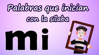 Palabras que empiezan con Mi | Aprende a leer y escribir - thptnganamst.edu.vn