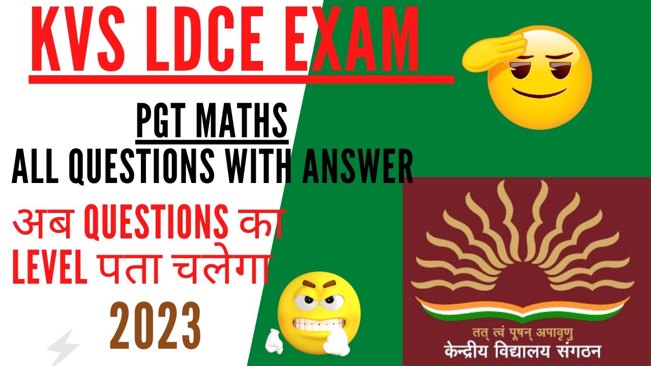 KVS EXAM || KVS || LDCE PGT Maths Paper with Solution 2023 || How is the Josh || LDCE Exam