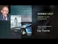 Michael Shermer with Dr. Kip Thorne — Gravitational Waves, Black Holes, Time Travel, and Hollywood
