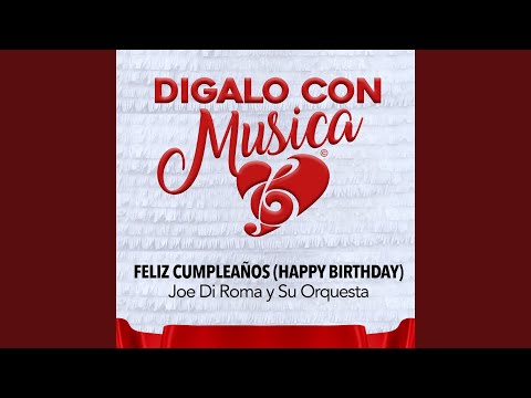Смотреть «Feliz Cumpleaños (Happy Birthday)» на YouTube