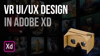 VR UI/UX Design in Adobe Xd with DraftXR plugin