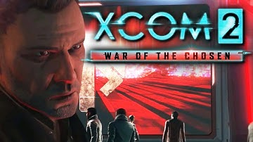 XCOM 2: War of the Chosen Part 1: Crashing the Gates [Modded]