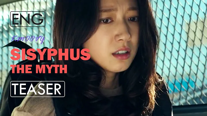 [ENG] Sisyphus: The Myth (2021)K-Drama Trailers1Ch...