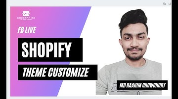 FB Live | Shopify Ecommerce Theme Customization  By: MD Rahim Chowdhury