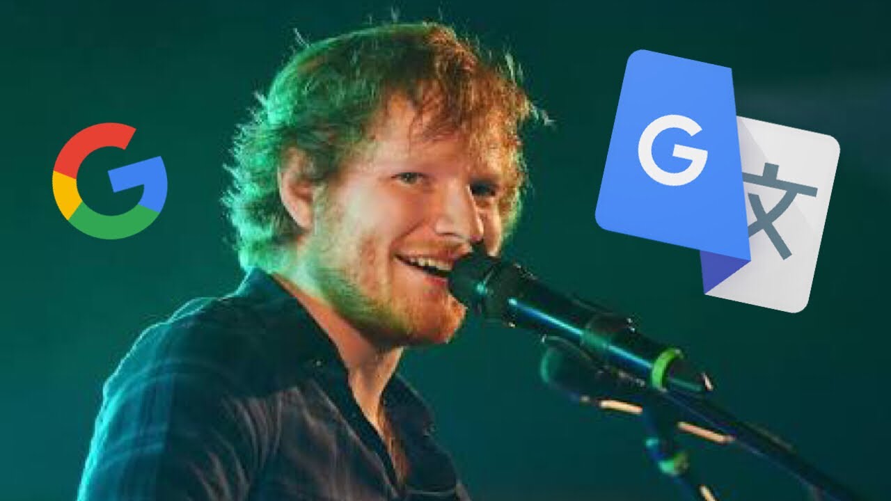 Google Translate Sings Shape Of You