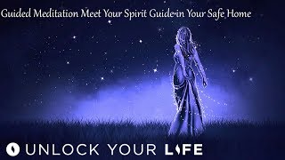 Meet Your Spirit Guide In Your Safe Place (with Cloak of Protection) Guided Meditation