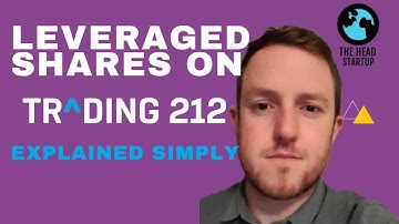Leveraged Shares (ETPs) on Trading 212 - Explained Simply