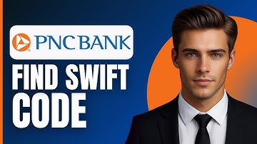 How To Find PNC Bank SWIFT Code (2025)