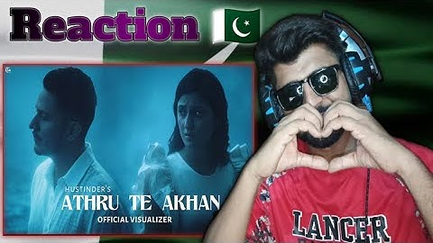 Reaction on  Athru Te Akhan - Hustinder (Official Song)