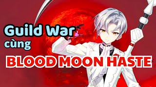 Blood Moon Haste 2024 Rất là Imba - Guild War Nhẹ - Epic Seven