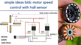 simple ideas bldc motor speed control with hall sensor || how to make bldc motor esc using mosfet