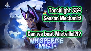 Torchlight SS4 // Let's Challenge Mistville! // Season Mechanic!