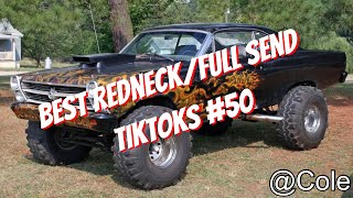 Best Redneck/Full Send TikToks #50