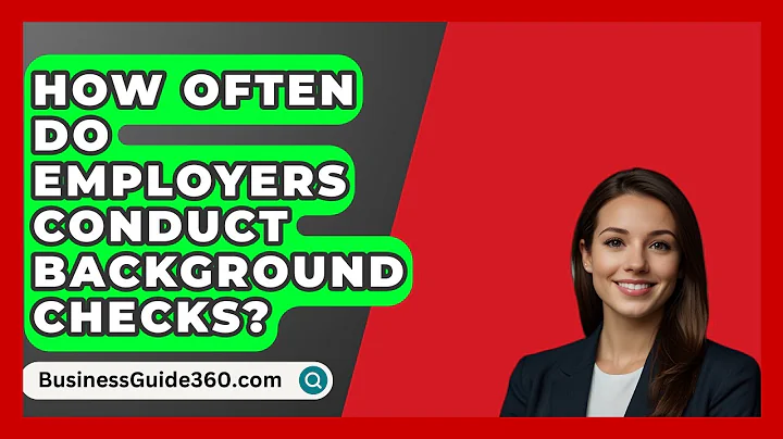 How Often Do Employers Conduct Background Checks? - BusinessGuide360.com