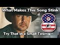 What makes this song stink ep 8  jason aldean try that in a small town