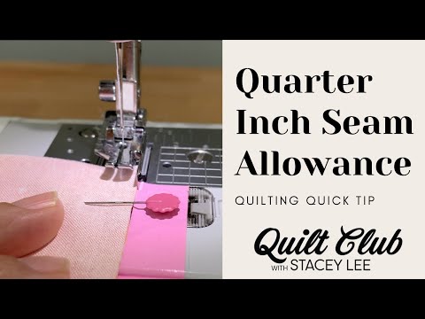 Sew the Perfect Quarter-Inch Seam Every Time! 