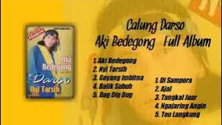 Calung Modern Darso - Aki Bedegong (Full Album)