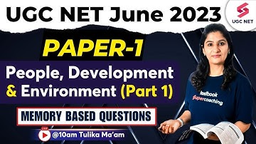 UGC NET 2023 | Paper-1 People, Development & Environment (Part-1) | Memory Based | Tulika Ma