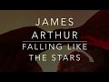 James Arthur - Falling Like the Stars (Lyrics/Tradução/Legendado)