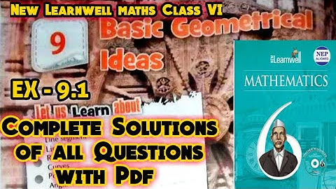 New Learnwell Maths Class 6 Unit 9 Ex 9.1 Solutions | Class 6 learnwell maths Ex 9.1 Solutions Pdf