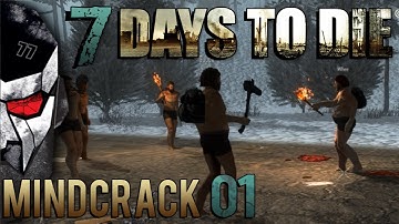 7 Days to Die Mindcrack - "Team DnA + Noobs = OMG!" - E01 | Docm77