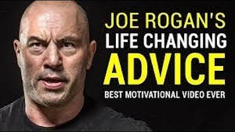 Joe Rogan's Life Advice Will Change Your Life MUST WATCH  Joe Rogan Motivation.