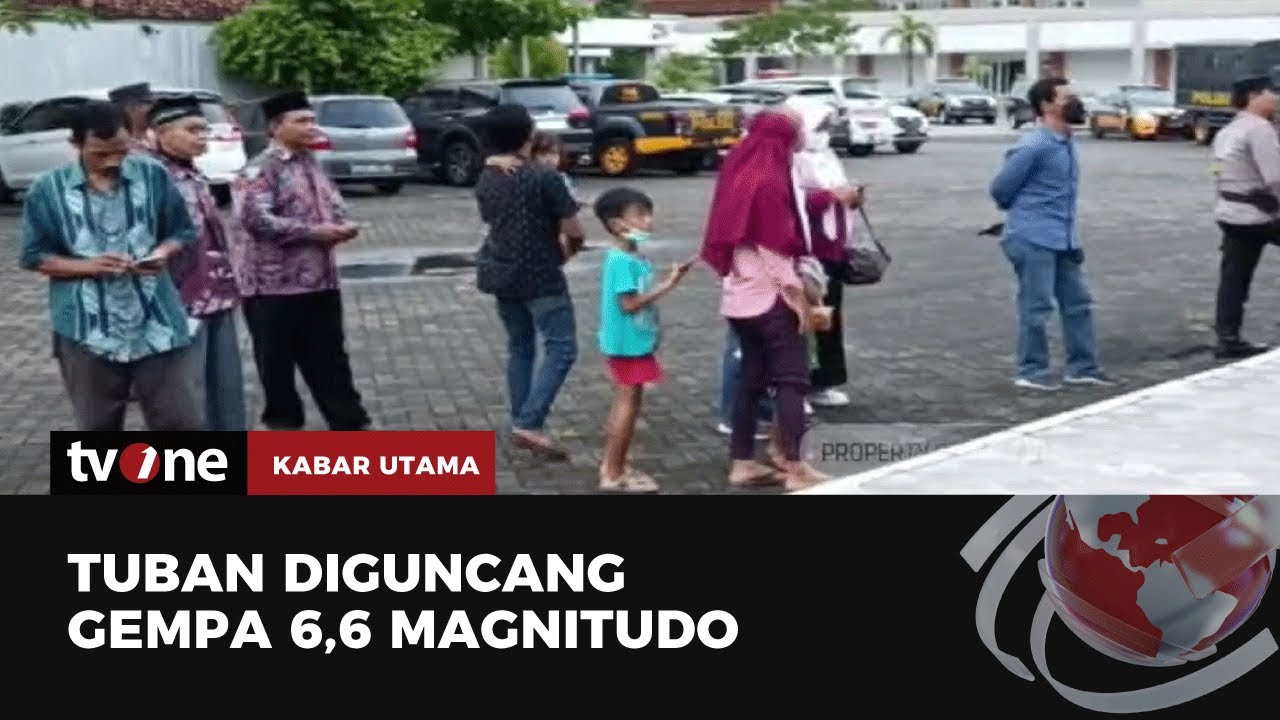 Gempa Magnitudo 6,6 Guncang Tuban | Kabar Utama tvOne
