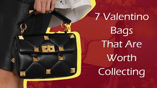 7 Valentino Bags That Are Worth Collecting