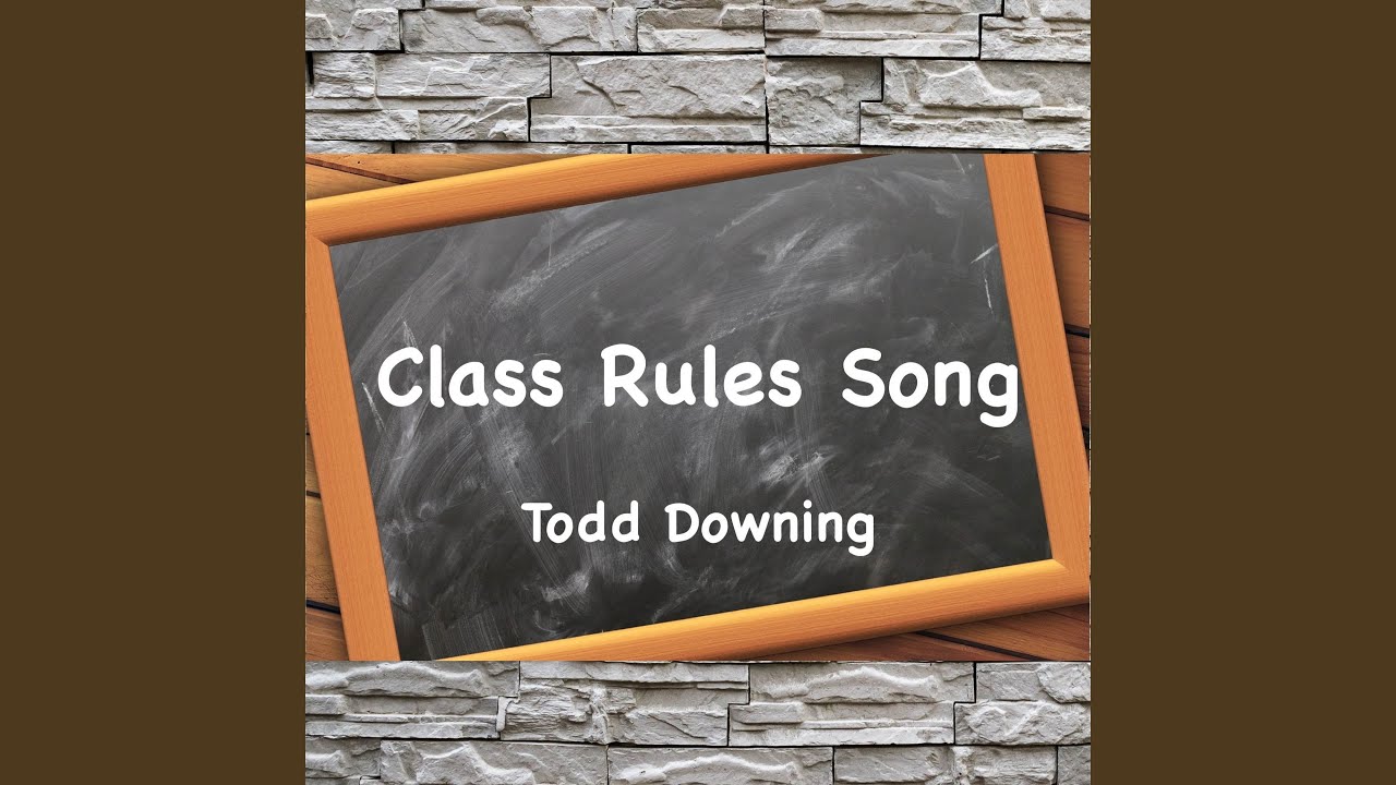 Watch Class Rules Song on YouTube Watch Class Rules Song on YouTube