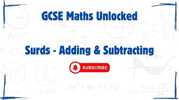 Surds - Adding & Subtracting - GCSE Maths (Part 2)