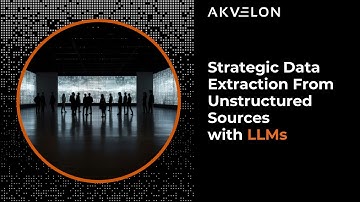 Akvelon: Strategic Data Extraction from Unstructured Sources with LLMs