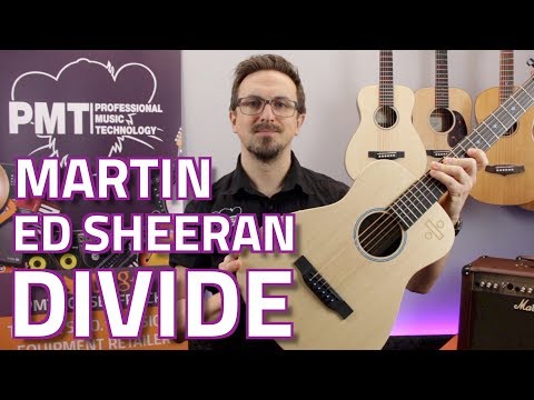 Martin Ed Sheeran Divide Signature Acoustic - Review & Demo