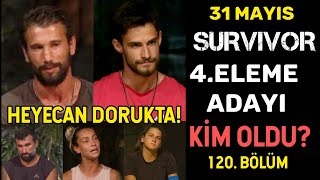 31 Mayis 4. Eleme Adayi Ki̇m Oldu? Survivor 120. Bölüm Son Eleme Adayi