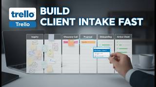 Create A Client Intake Workflow In Trello [Shortcut]